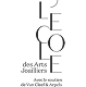 L'Ecole des Arts Joailliers 